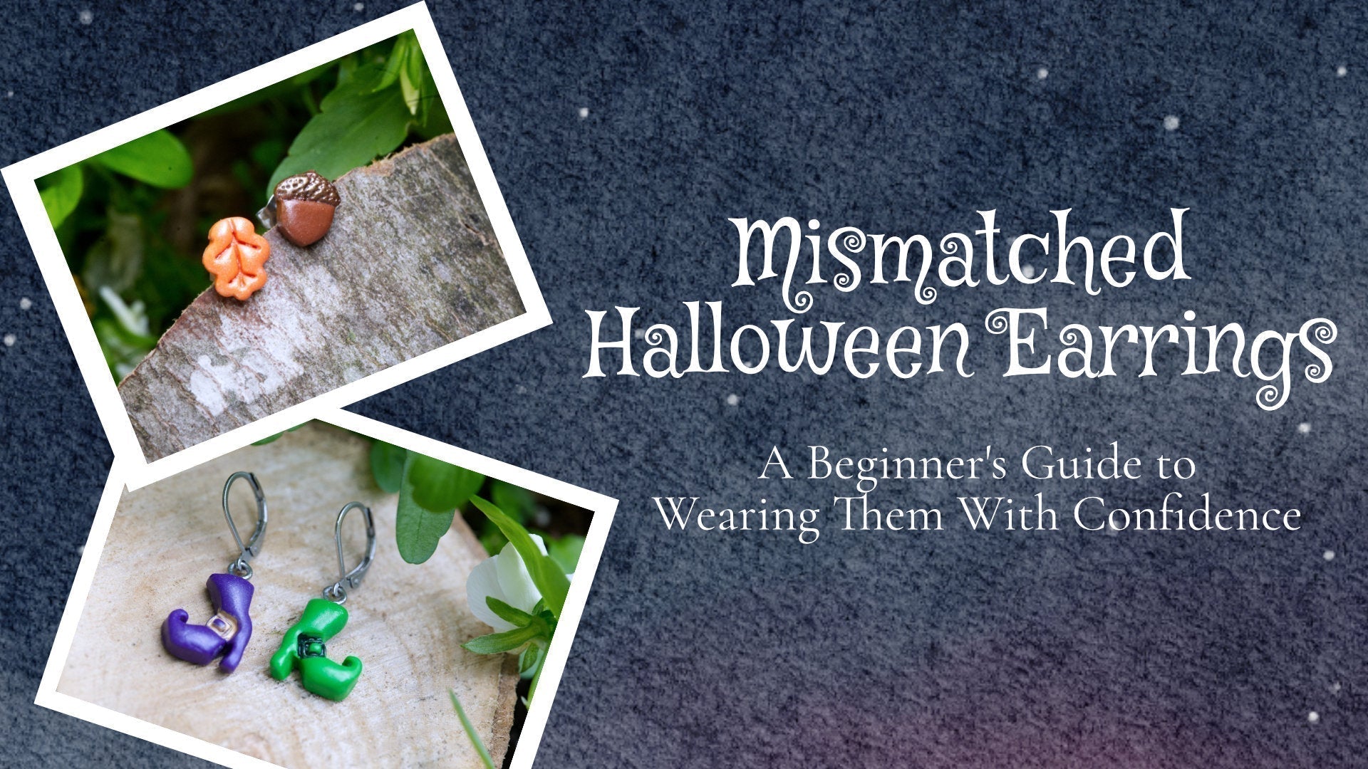 Mismatched Halloween Earrings: A Beginner's Guide to Wearing Them With Confidence
